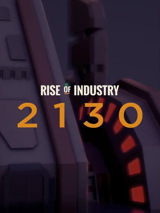 Rise of Industry: 2130 cover art