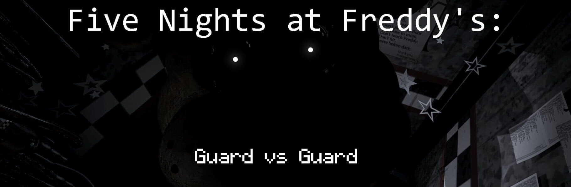 Five Nights At Freddy's: Guard Vs Guard Image
