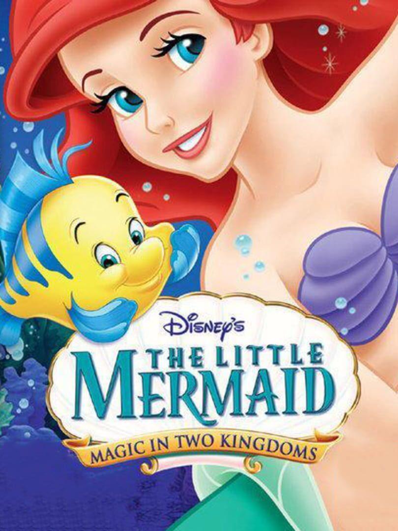 Disney's The Little Mermaid: Magic in Two Kingdoms cover art