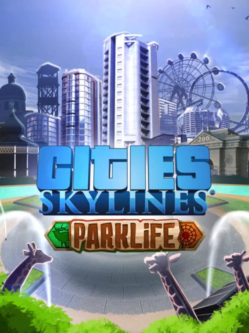 Cities: Skylines - Parklife cover art
