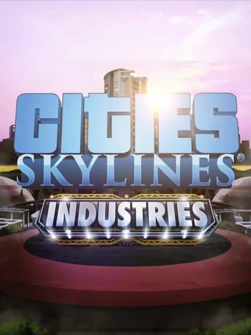 Cities: Skylines - Industries cover art