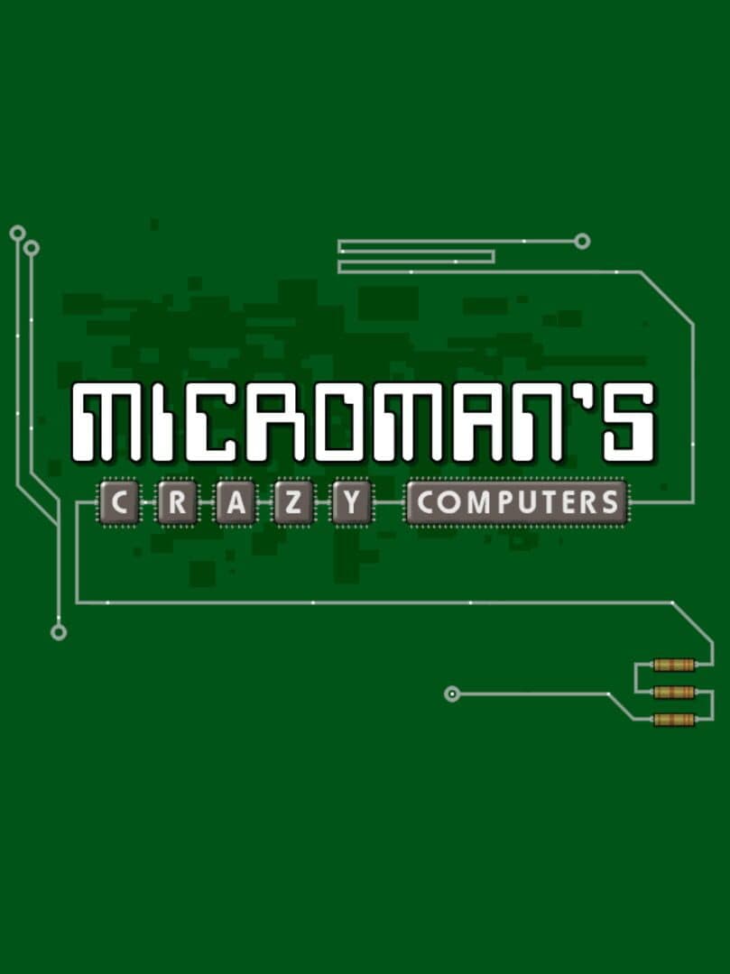 MicroMan's Crazy Computers cover art