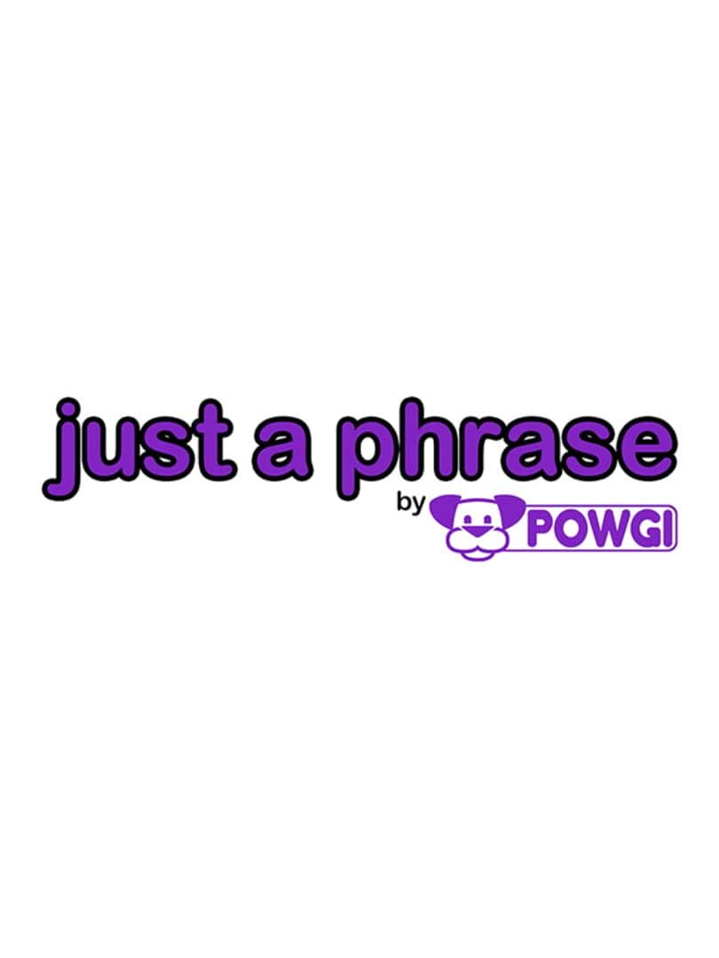 Just a Phrase by Powgi cover art