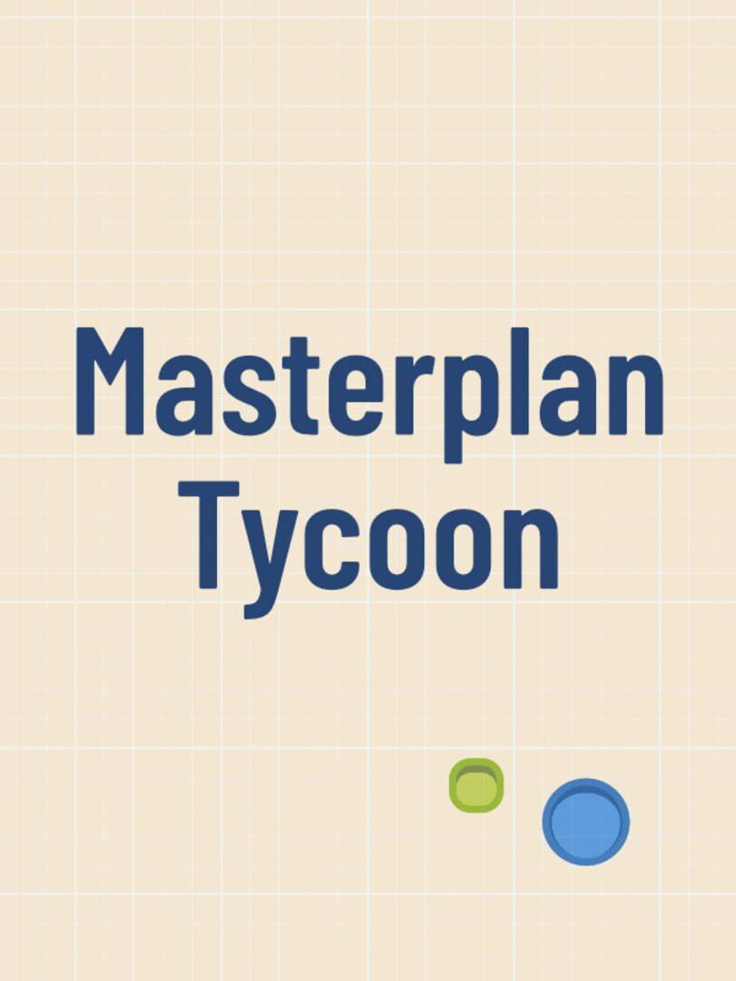 Masterplan Tycoon cover art