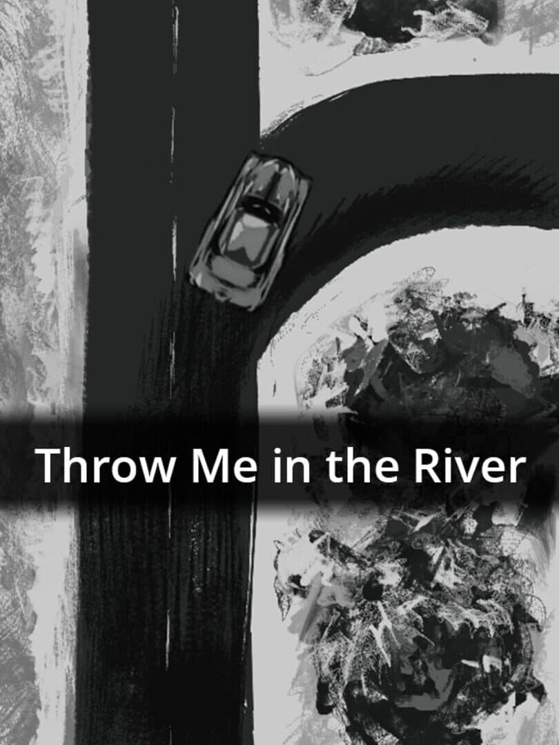 Throw Me in the River cover art