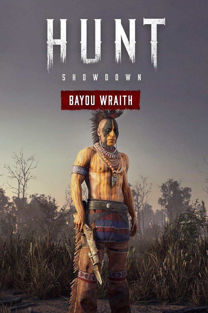 Hunt: Showdown - Bayou Wraith cover art