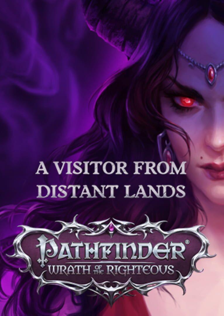 Pathfinder: Wrath of the Righteous - A Visitor from Distant Lands cover art