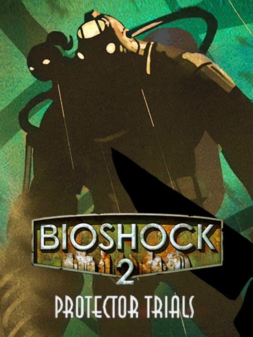 BioShock 2: The Protector Trials cover art