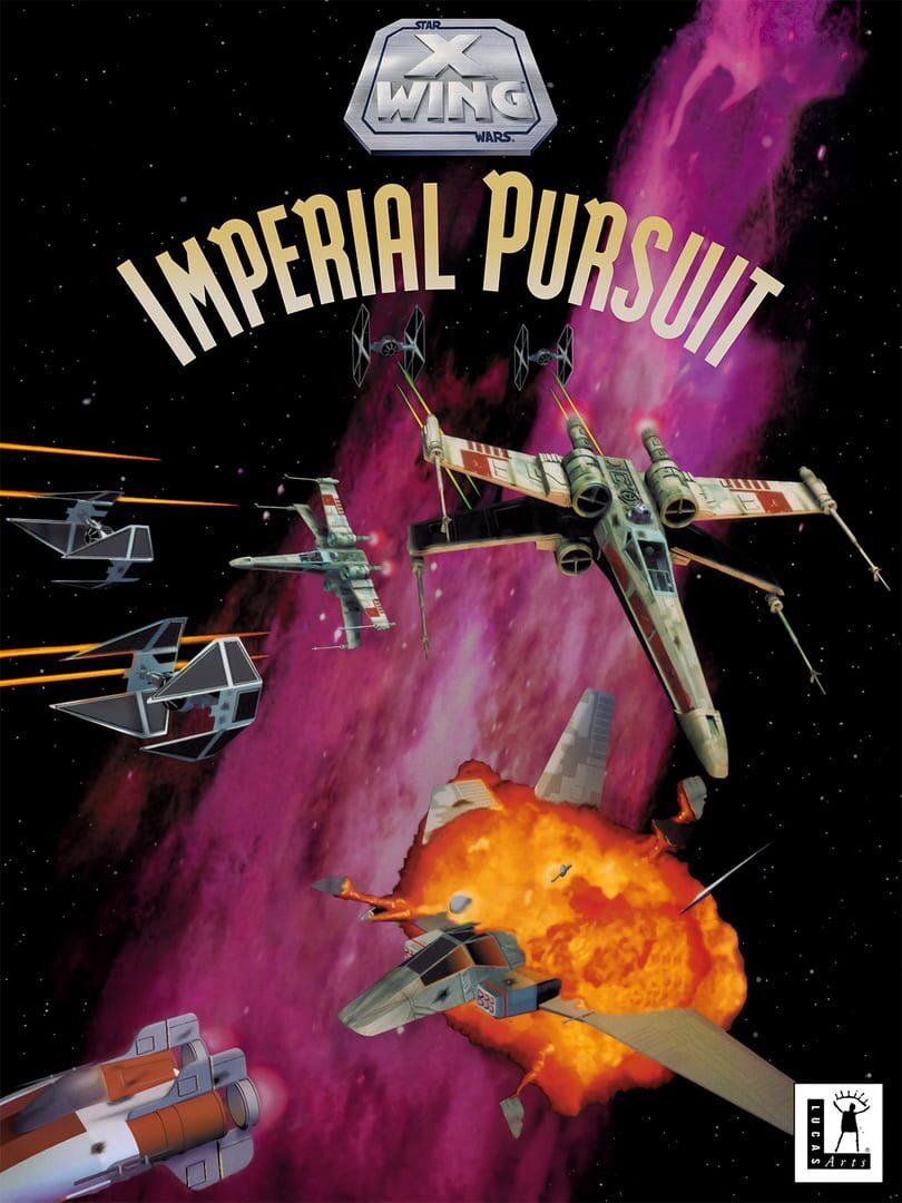Star Wars: X-Wing Tour of Duty - Imperial Pursuit cover art