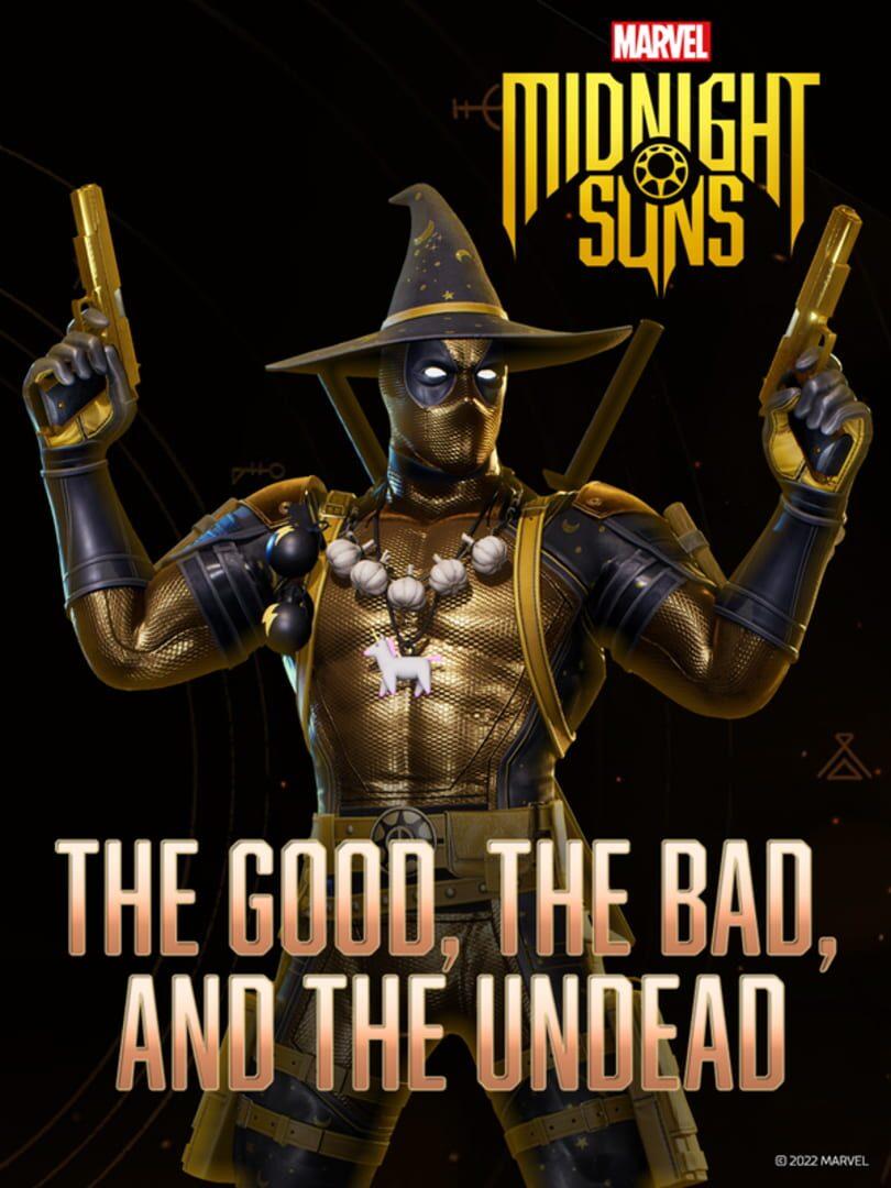 Marvel's Midnight Suns: The Good, The Bad, and The Undead cover art