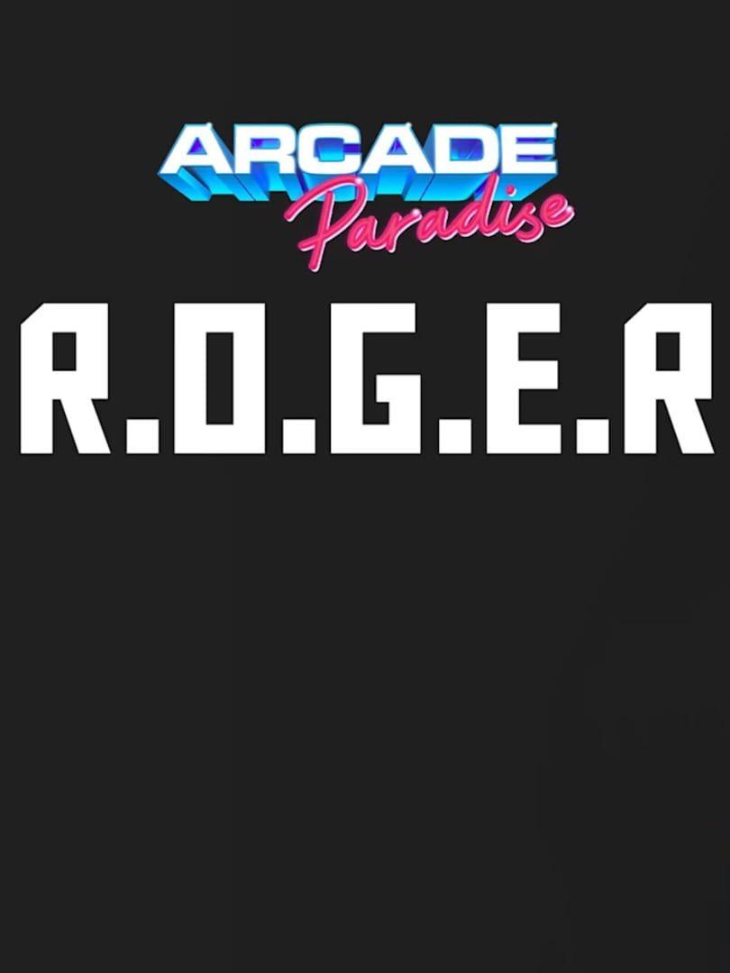 Arcade Paradise: R.O.G.E.R. cover art
