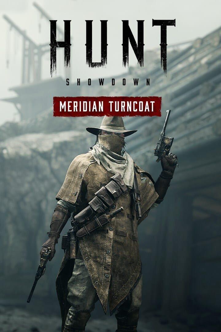 Hunt: Showdown - Meridian Turncoat cover art