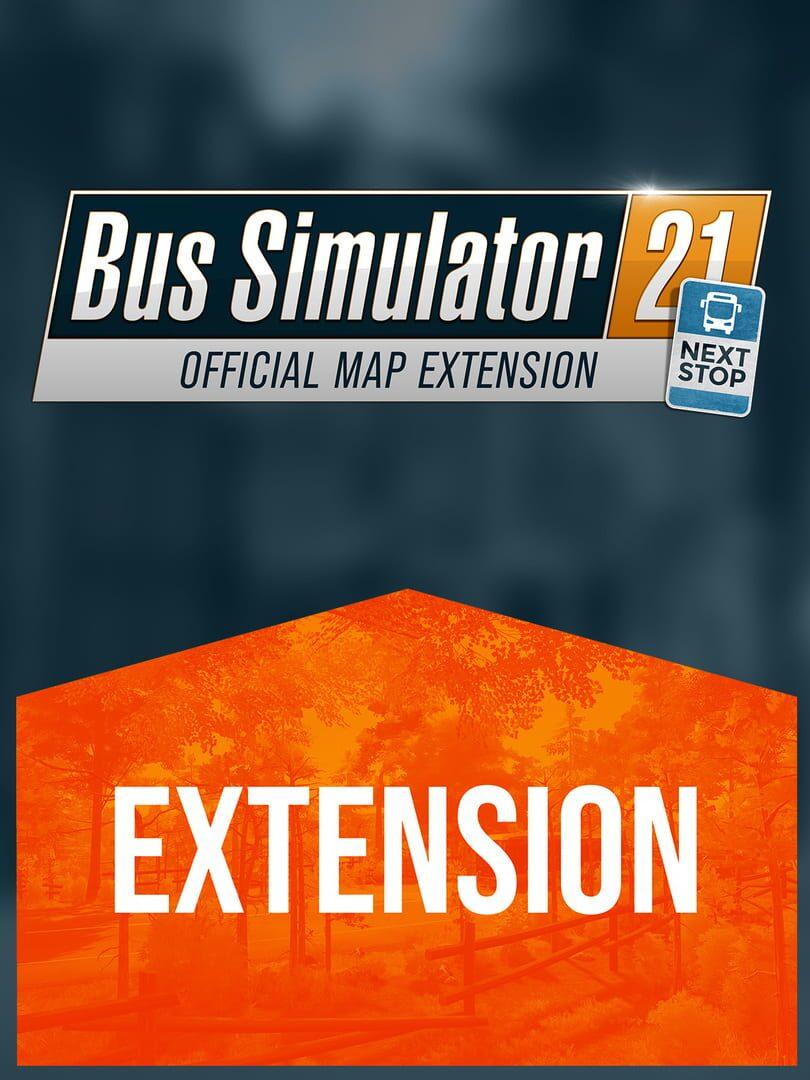 Bus Simulator 21: Next Stop - Official Map Extension cover art
