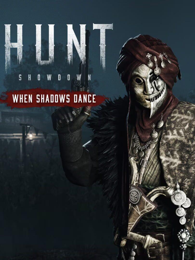Hunt: Showdown - When Shadows Dance cover art
