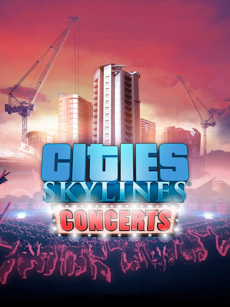 Cities: Skylines - Concerts cover art