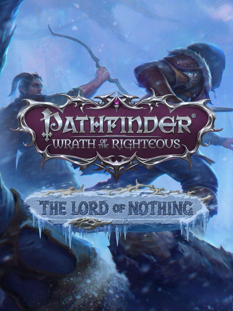 Pathfinder: Wrath of the Righteous - The Lord of Nothing cover art