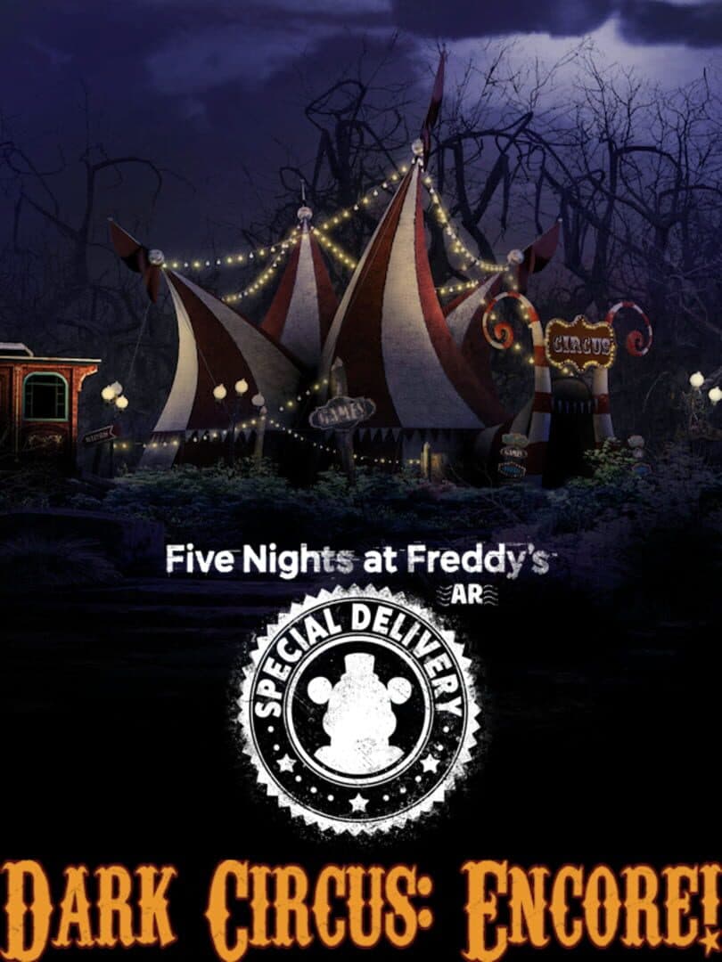 Five Nights at Freddy's AR: Special Delivery - Dark Circus: Encore! cover art