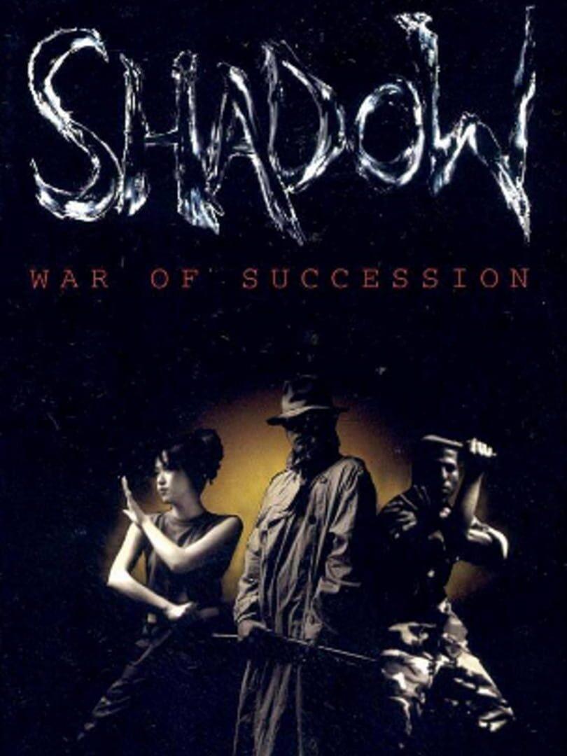 Shadow: War of Succession cover art