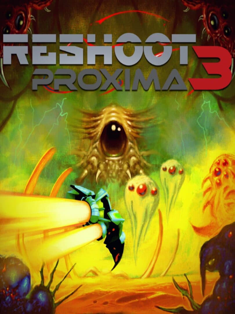 Reshoot Proxima 3 cover art