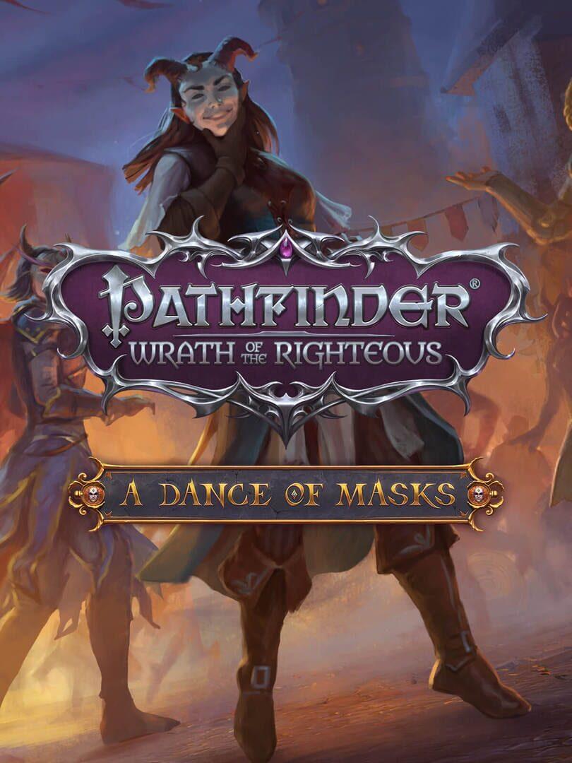 Pathfinder: Wrath of the Righteous - A Dance of Masks cover art