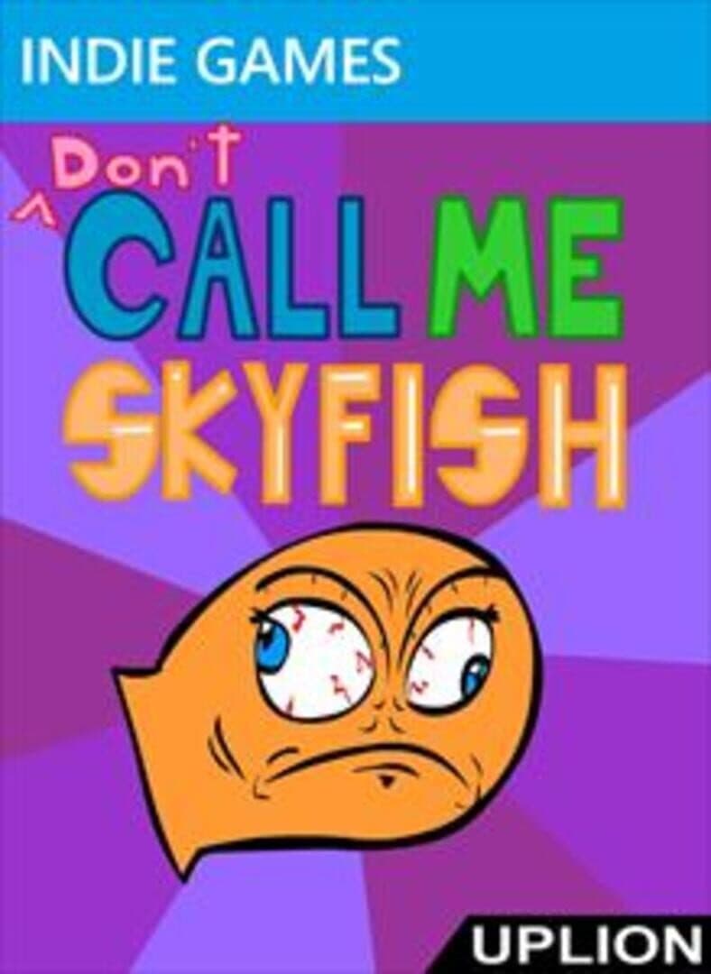 Don't Call Me Skyfish cover art