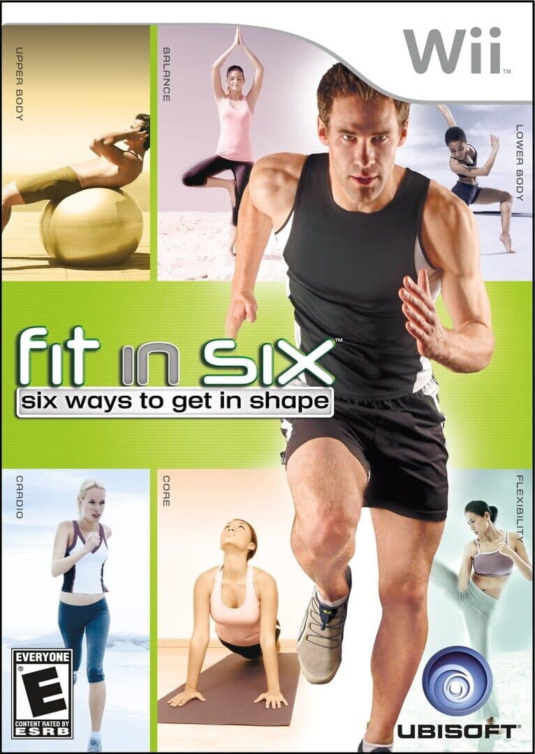 Fit in Six: Six Ways to Get in Shape cover art
