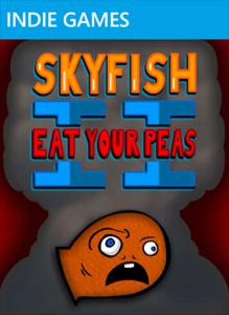 Skyfish II: Eat Your Peas cover art