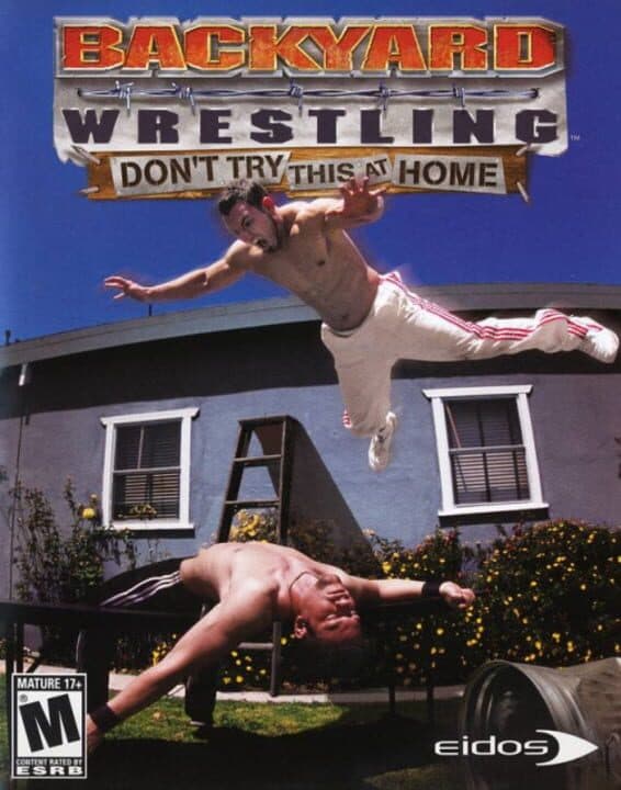 Backyard Wrestling: Don't Try This at Home cover art