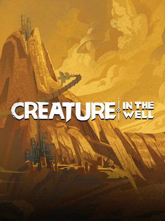Creature in the Well cover art