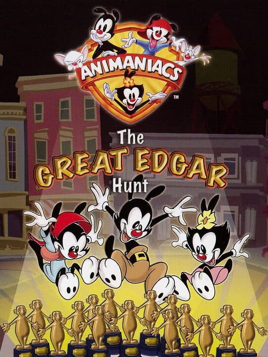Animaniacs: The Great Edgar Hunt cover art