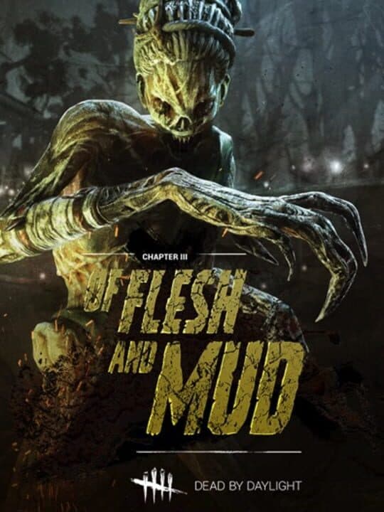 Dead by Daylight: Of Flesh and Mud Chapter cover art