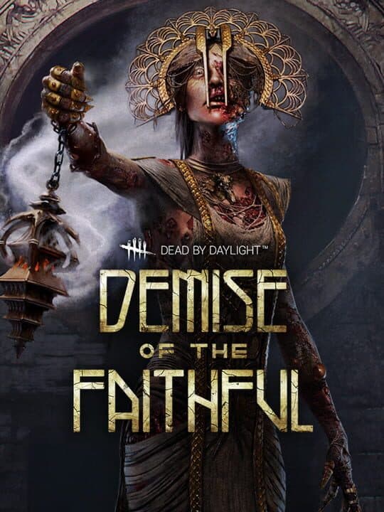 Dead by Daylight: Demise of the Faithful Chapter cover art