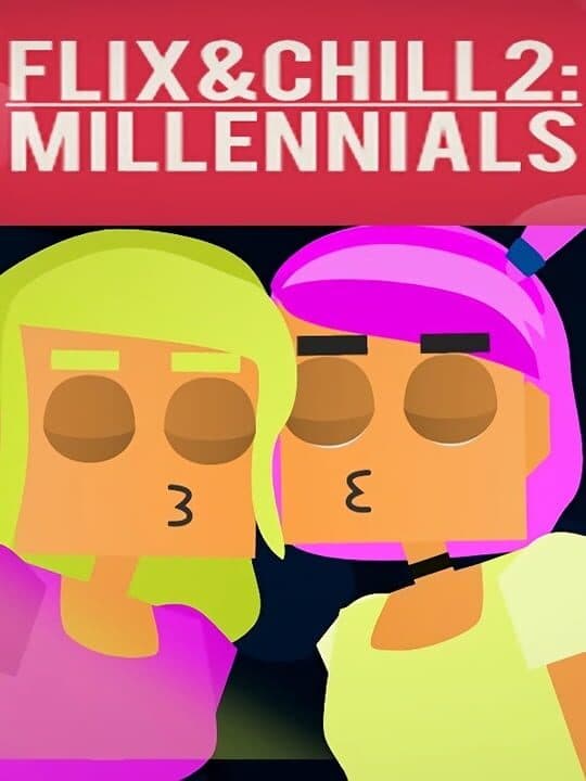 Flix and Chill 2: Millennials cover art