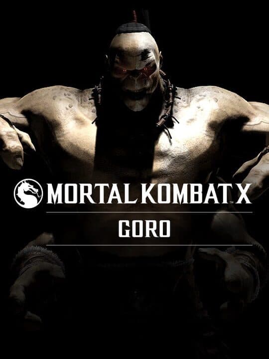 Mortal Kombat X: Goro cover art