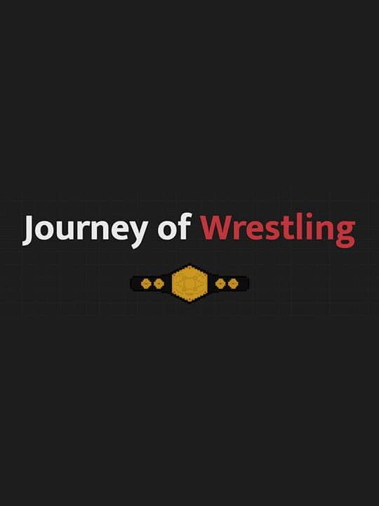 Journey of Wrestling cover art