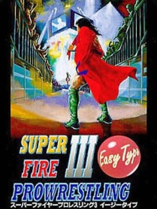 Super Fire Pro Wrestling III: Easy Type cover art