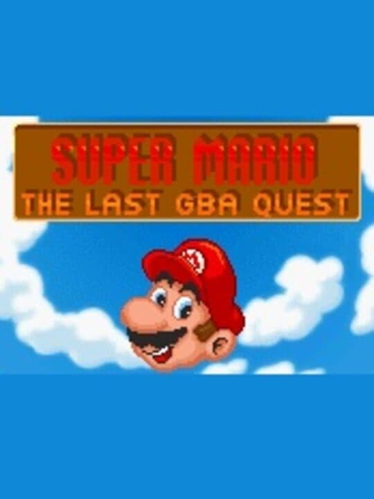 Super Mario: The Last GBA Quest cover art