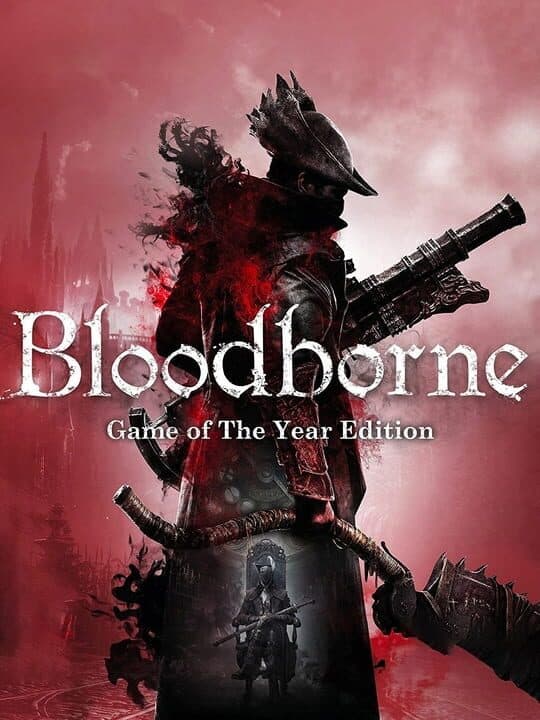 Bloodborne: Game of the Year Edition cover art