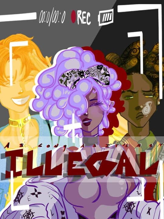 As Long As It's Not Illegal: Act I cover art