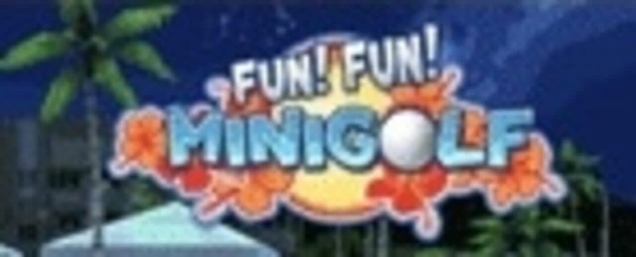 Fun! Fun! Minigolf cover art