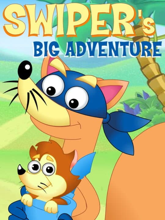 Swiper's Big Adventure cover art
