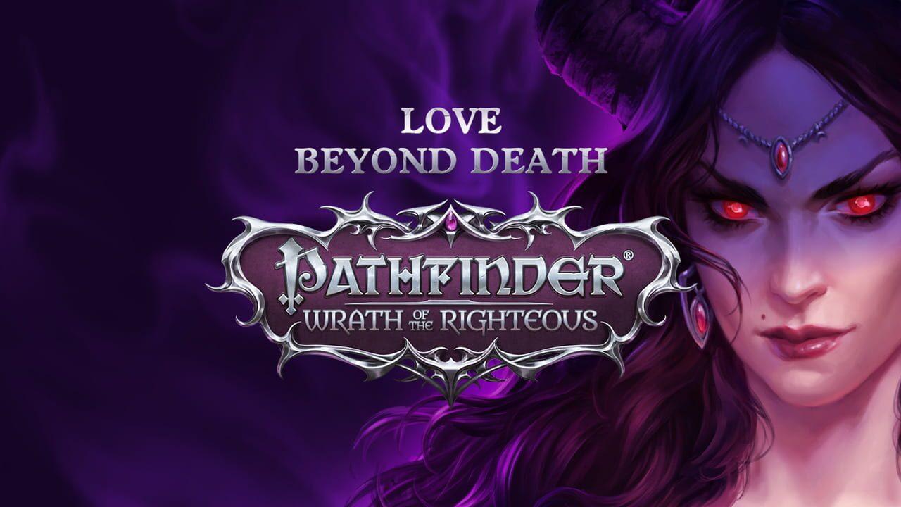 Pathfinder: Wrath of the Righteous - Love Beyond Death Image