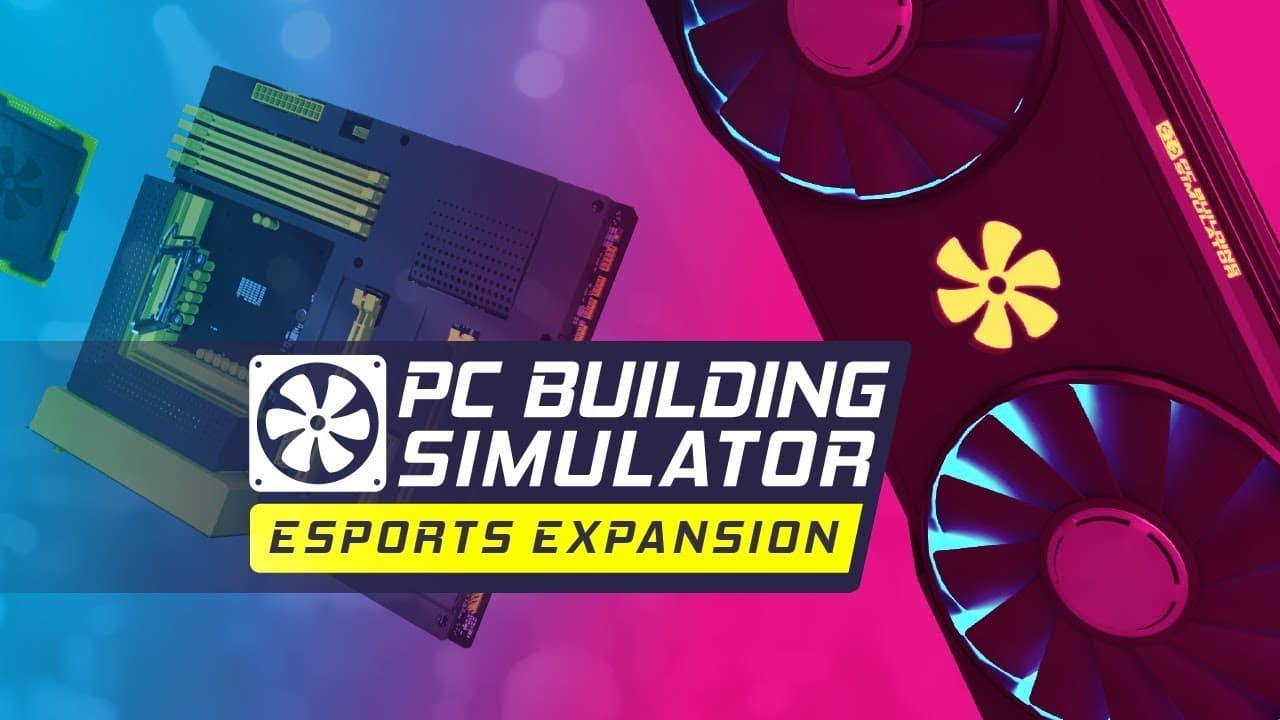 PC Building Simulator: Esports Expansion video thumbnail