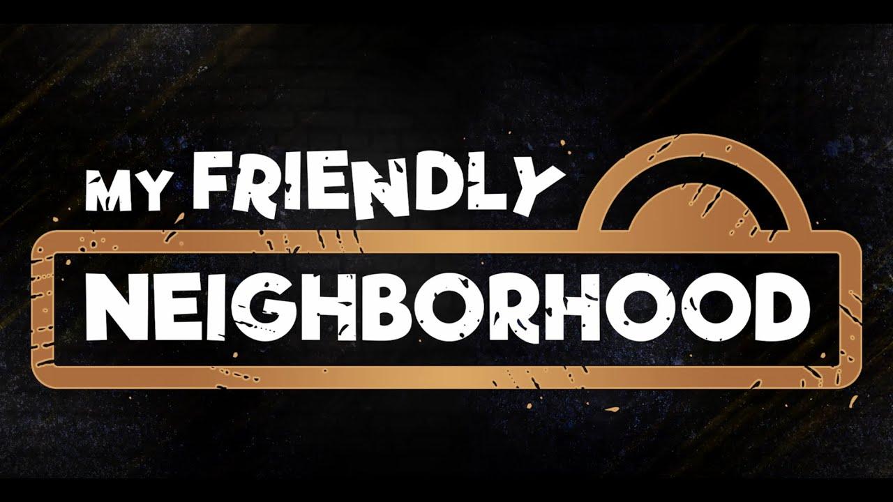My Friendly Neighborhood video thumbnail
