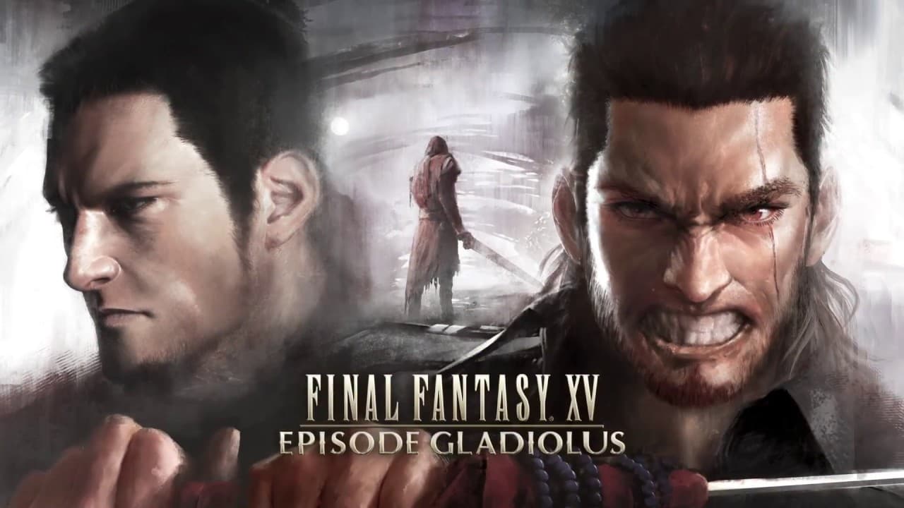 Final Fantasy XV: Episode Gladiolus video thumbnail
