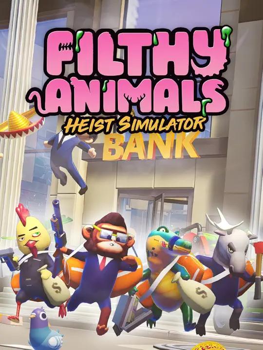Filthy Animals: Heist Simulator Cover Art