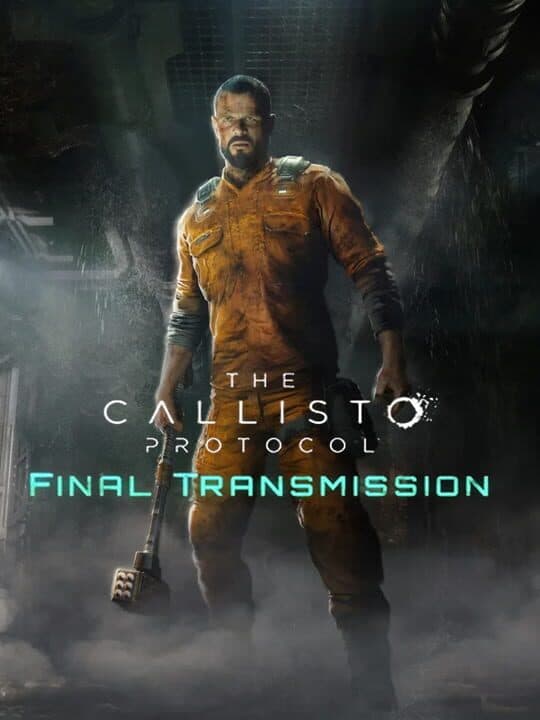 The Callisto Protocol: Final Transmission cover art